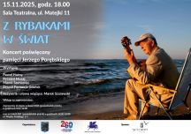 „Z rybakami w świat” – to już dzisiaj