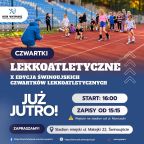 ZAPRASZAMY NA OSTATNIE CZWARTKI LEKKOATLETYCZNE W SEZONIE JESIENNYM!